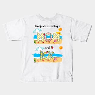 Happiness Is Being A Mom And Kk Summer Beach Happy Mother's Kids T-Shirt